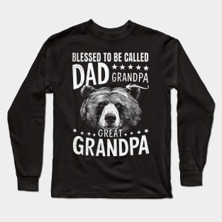 Blessed To Be Called Dad Grandpa Great Grandpa Father's Day Long Sleeve T-Shirt